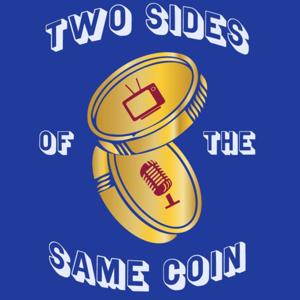 Two Sides of The Same Coin