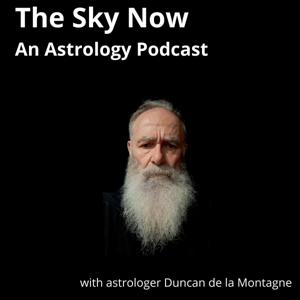 The Sky Now - An Astrology Podcast