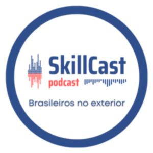 SkillCast - Brasileiros no Exterior