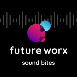Future Worx Sound Bites
