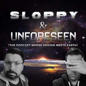 Sloppy and Unforeseen