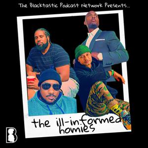 The Ill-Informed Homies Podcast