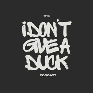 I Don't Give a Duck with MightyDuck