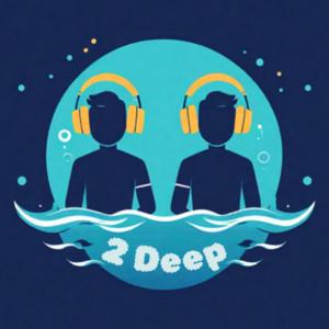 2 Deep