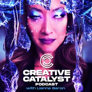 Creative Catalyst with Lianne Baron