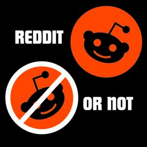 Reddit or Not