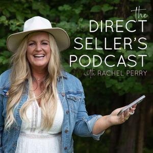 The Direct Seller's Podcast by Rachel Perry