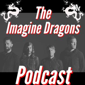 The Imagine Dragons Podcast