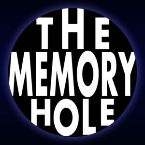 The Memory Hole Show