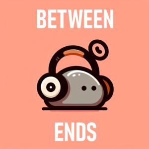 Between Ends