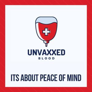 UnVaxxed Blood