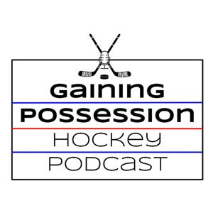 Gaining Possession Hockey Podcast