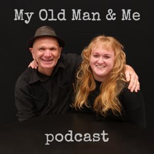 My Old Man & Me