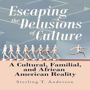 Escaping The Delusions Of Culture