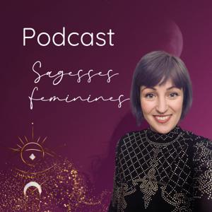 Sagesses Féminines - Méditations, Yoga Nidra et Médecine de l'utérus
