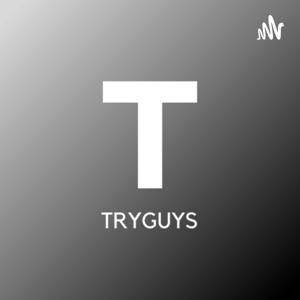 TryGuys - local lads global chats