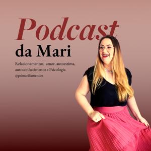 Podcast da Mari