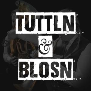 Tuttln & Blosn
