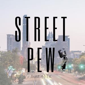 Street Pew Podcast