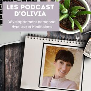 Les podcast d'Olivia
