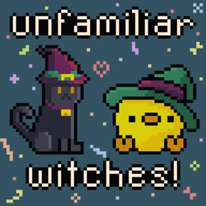 Unfamiliar Witches