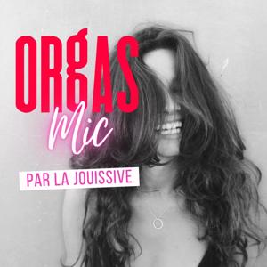 OrgasMic : le podcast des femmes qui ont décidées de se choisir ⚡️