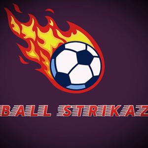 BALL STRIKAZ ⚽️🔥