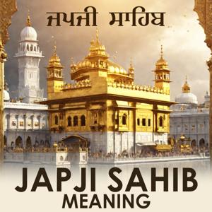 JAPJI SAHIB ( meaning )