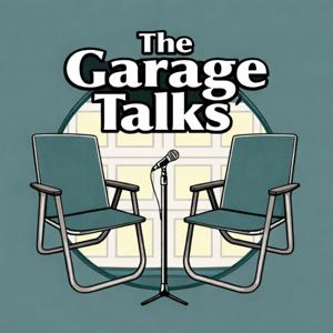 The Garage Talks