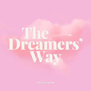 The Dreamers' Way