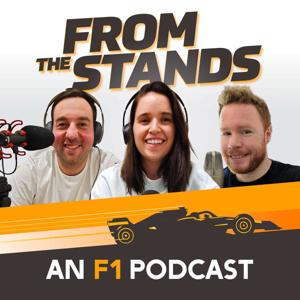 From The Stands - An F1 Fan Podcast