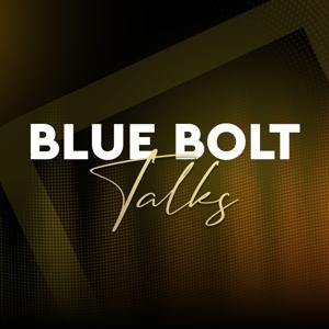 Blue Bolt Talks