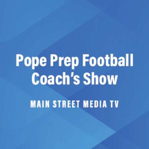 Pope Prep High School Sports Show
