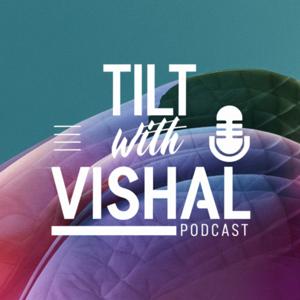 TILT with Vishal