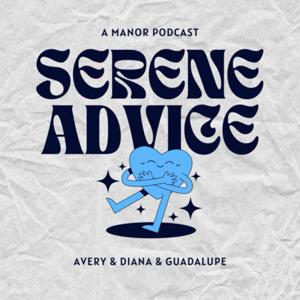 Serene Advice