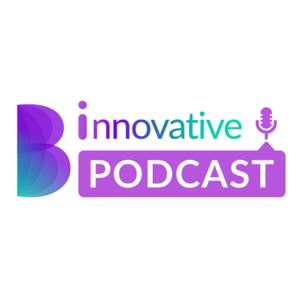 Be Innovative, a podcast by Budding Innovation