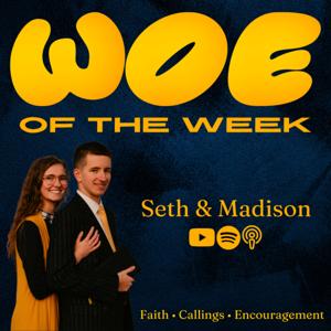 Woe Of The Week With Seth And Madison Burke
