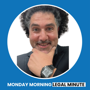 Monday Morning Legal Minute