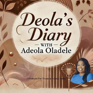Deola's Diary with Adeola Oladele