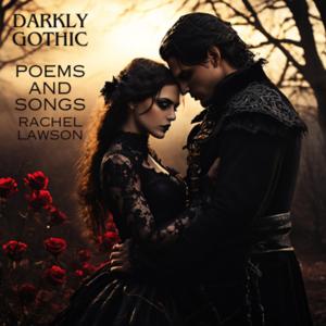 Rachel Lawson's Darkly Gothic podcast