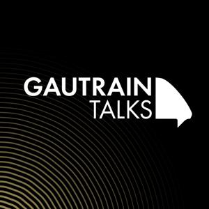 Gautrain Talks