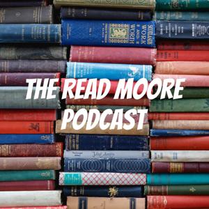 The Read Moore Podcast