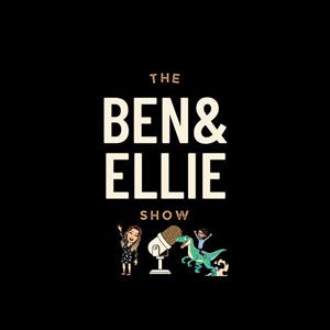 The Ben & Ellie Show