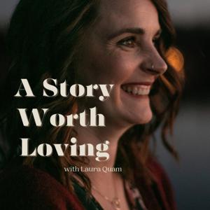 A Story Worth Loving