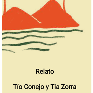 Tío conejo y tia Zorra