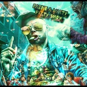 THE BRENT AND MARTY PARTY SHOW