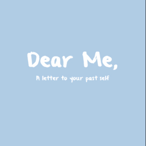 Dear Me, Come Back