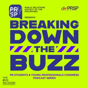 PRSP Presents: Breaking Down The Buzz