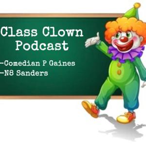Class Clown Podcast