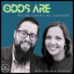 Odds Are Podcast